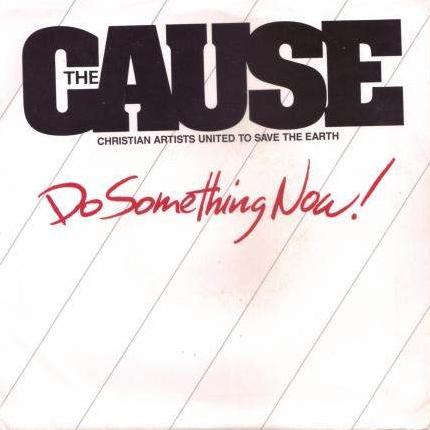 The Cause: Do Something Now!