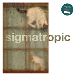 Sigmatropic (Limited Edition EP Album, Track-That Throne in Your Heart)